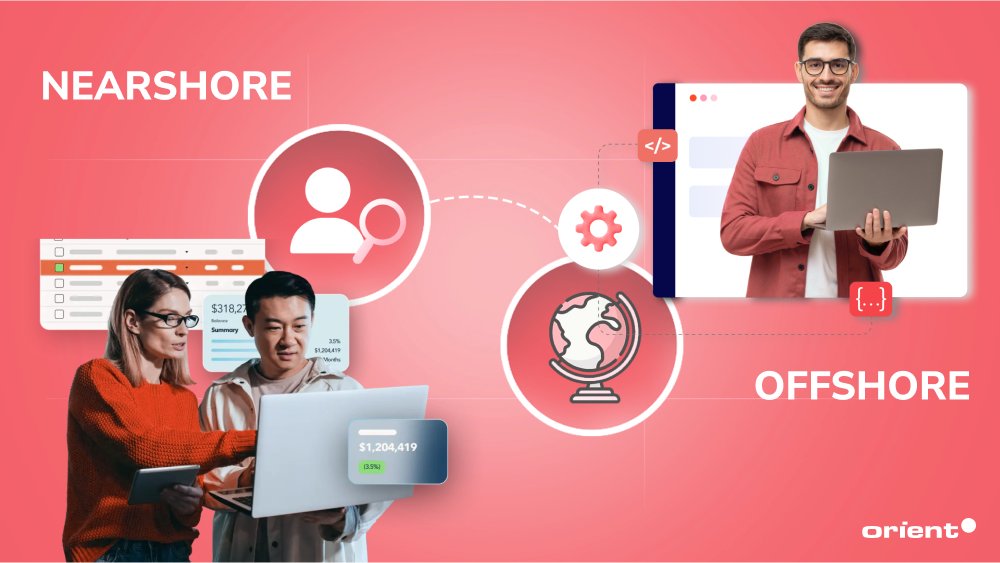 Nearshore vs. Offshore Outsourcing: The Right Choice for Businesses