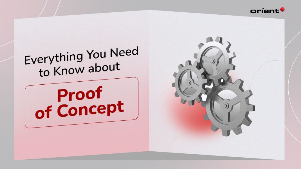 PoC in IT: What It Is, Why It Matters, and How to Do It Right